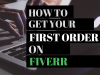 How to get orders and success on fiverr