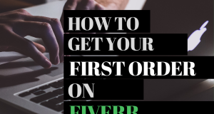 Fiverr Success: How to Get Orders and Success on Fiverr How to get orders and success on fiverr