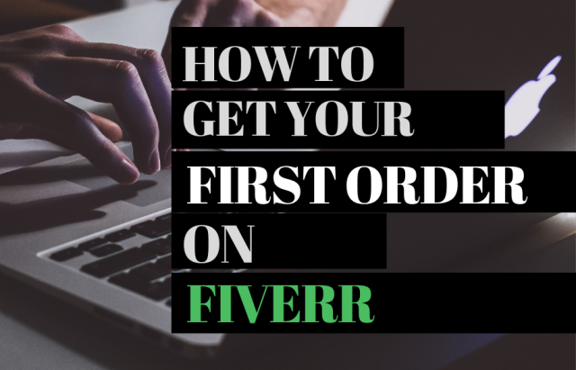 How to get orders and success on fiverr