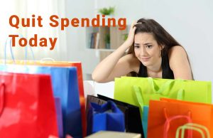 Quit Spending Today