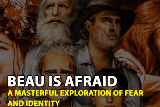 Aster’s Latest Film “Beau is Afraid”: A Masterful Exploration of Fear and Identity Aster's Latest Film "Beau is Afraid": A Masterful Exploration of Fear and Identity