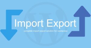 WP Import Export 3.9.26 FREE DOWNLOAD