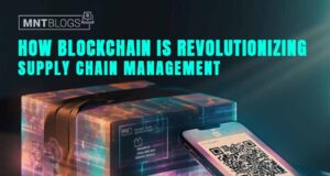How Blockchain is Revolutionizing Supply Chain Management How Blockchain is Revolutionizing Supply Chain Management