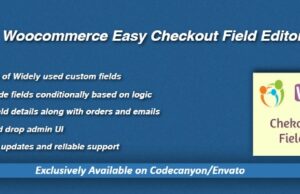 Woocommerce Easy Checkout Field Editor 3.1.16 Plugin Free Download