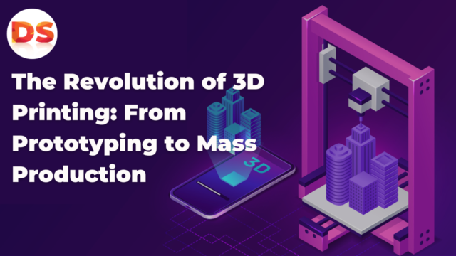 The Evolution of 3D Printing: From Prototypes to Mass Production