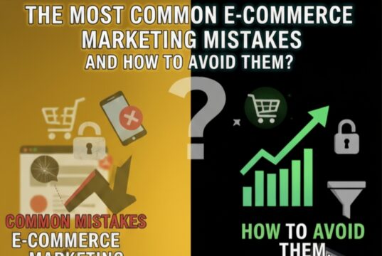 The Most Common E-commerce Marketing Mistakes and How to Avoid Them by Nadeem Turabi